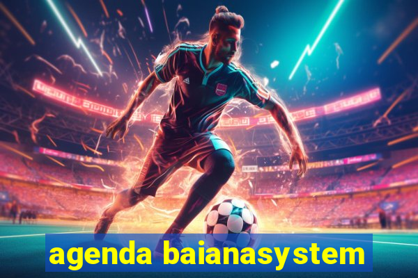 agenda baianasystem